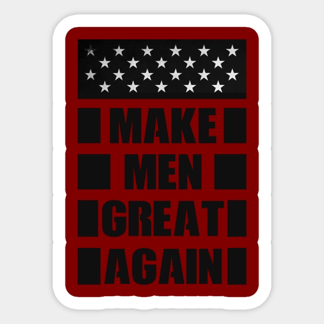 MAKE MEN GREAT AGAIN Sticker by AhmedAmine